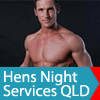 Hens Night Services QLD